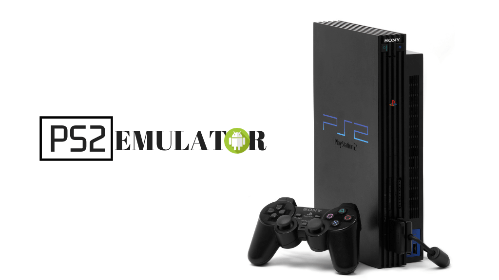 Sony Ps2 Emulator For Android Download